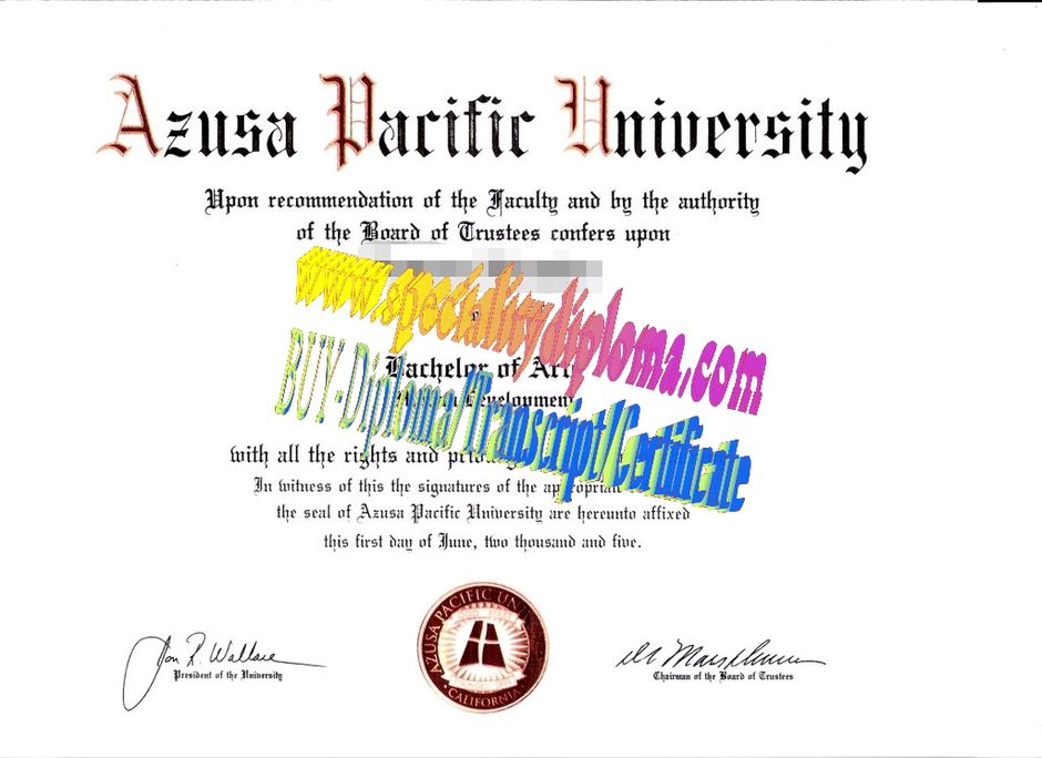 Fake Azusa Pacific University Diploma Certificate