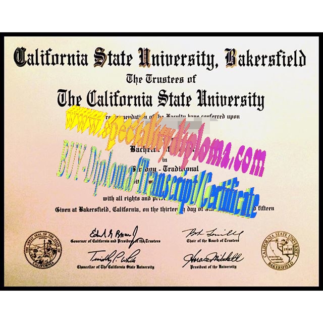 Fake California State University, Bakersfield1 Diploma Certificate