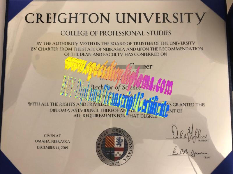 Fake Creighton University Diploma Certificate