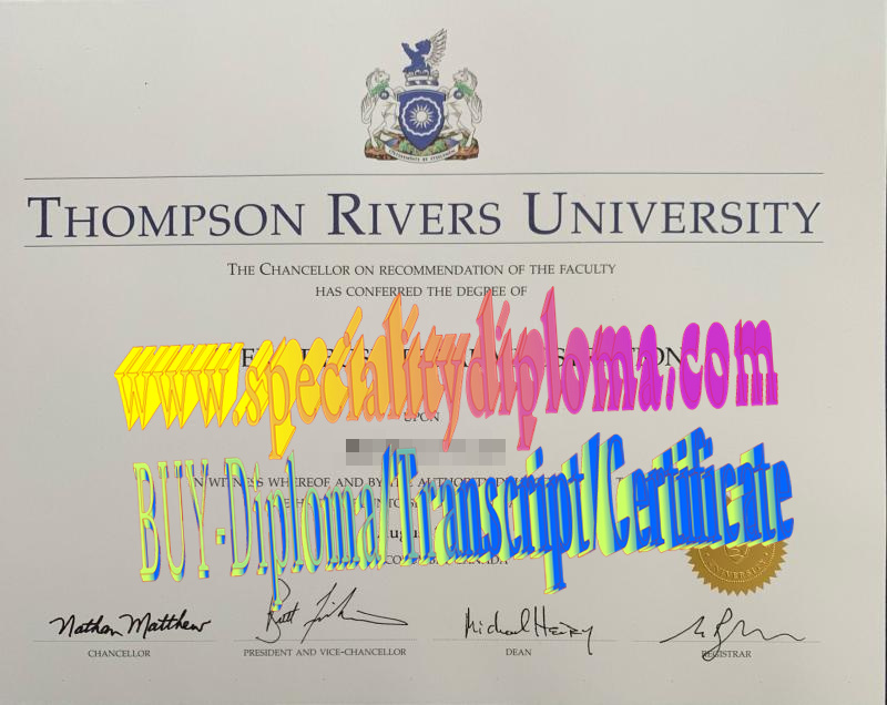 Fake Thompson Rivers University Diploma Makers