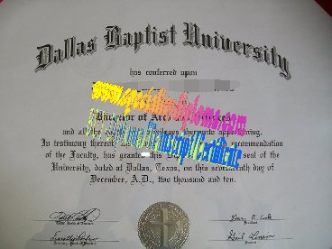 Fake dallas baptist University Diploma Certificate