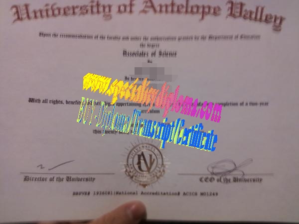 Make fake University of Antelope Valley Diploma